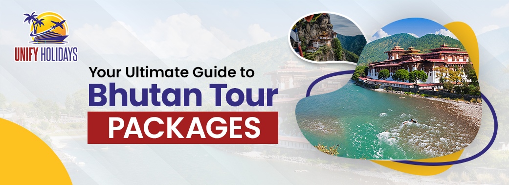 Your Ultimate Guide to Bhutan Tour Packages